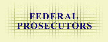 Federal Prosecutors